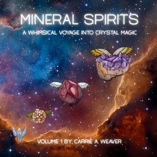 (영문도서)Mineral Spirits: A Whimsical Voyage into Crystal Magic Paperback, Carrie Weaver Designs, English, 9798986818429