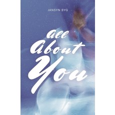 (영문도서)All About You Paperback, Atmosphere Press, English, 9798891329867