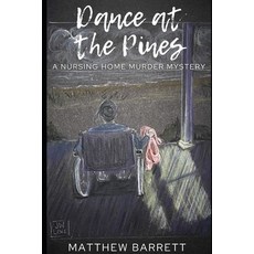 Dance at the Pines Paperback, Independently Published