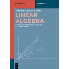 (영문도서) Linear Algebra: A Minimal Polynomial Approach to Eigen Theory Paperback, de Gruyter, English, 9783111135892
