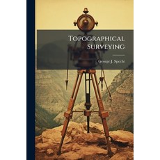 (英文圖書)Topographical Surveying 平裝版, Hutson Street Press, 英文