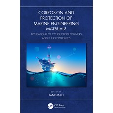 (영문도서) Corrosion and Protection of Marine Engineering Materials: Applications of Condu... Paperback, CRC Press, English, 9781032452722