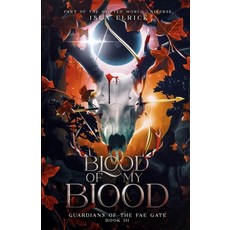 (영문도서)Blood of My Blood Paperback, Life-In-Death Press, English, 9781951328047
