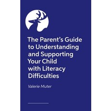 (영문도서) The Parent's Guide to Understanding and Supporting Your Child with Literacy Difficulties Paperback, Jessica Kingsley Publishers, English, 9781839977060