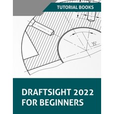 (영문도서) Draftsight 2022 For Beginners Paperback, Kishore, English, 9788195661572
