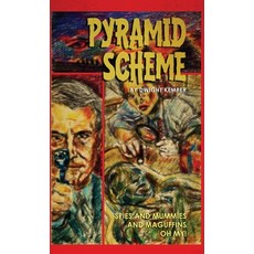 (영문도서)Pyramid Scheme Hardcover, BearManor Media, English, 9798887717777
