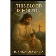 (영문도서)This Blood Is for You Paperback, Independently Published, English, 9798266972681
