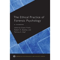 (영문도서) The Ethical Practice of Forensic Psychology: A Casebook Paperback, Oxford University Press, USA, English, 9780190258542