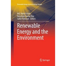 (영문도서) Renewable Energy and the Environment Paperback, Springer, English, 9789811356155