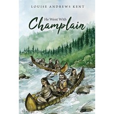 (英文圖書)He Went With Champlain 平裝版, Living Book Press, 英文