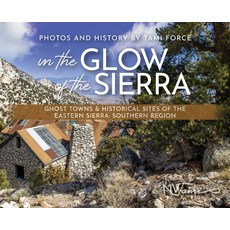 (英文圖書)In the Glow of the Sierra: Ghost Towns & Historical Sites of the Eastern Sierra:... 精裝版, Nevada Ghost Towns & Beyond, 英文