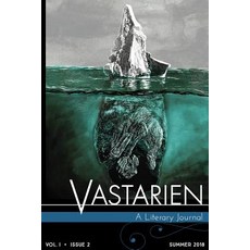 (영문도서) Vastarien Vol. 1 Issue 2 Paperback, Grimscribe Press, English, 9780692190517