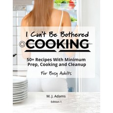 (영문도서)I Can't Be Bothered COOKING Paperback, Codaco, English, 9781764266802