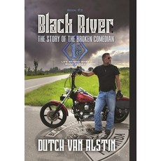 (영문도서) Black River: The Story of the Broken Comedian (Hard Cover) Hardcover, Lulu.com, English, 9781794817692