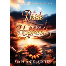 (영문도서)A Bride for A Halfbreed Hardcover, Faro Indie Publishing, English, 9798349267666