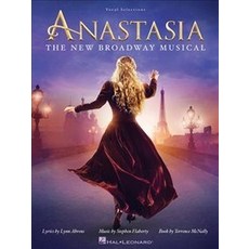 Anastasia: The New Broadway Musical Paperback, Hal Leonard Pub Co