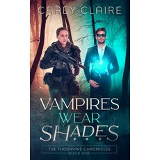 Vampires Wear Shades Paperback, Independently Published, English, 9798567324882