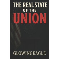 (영문도서)The Real State of the Union Paperback, Independently Published, English, 9798275545944