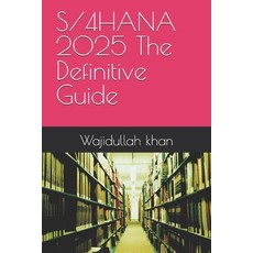 (英文圖書)S/4HANA 2025 The Definitive Guide 平裝版, Independently Published, English, Paperback