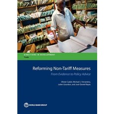 (영문도서) Reforming Non-Tariff Measures: From Evidence to Policy Advice Paperback, World Bank Publications, English, 9781464811388