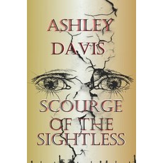 (영문도서)Scourge of the Sightless Paperback, Independently Published, English, 9798288988608