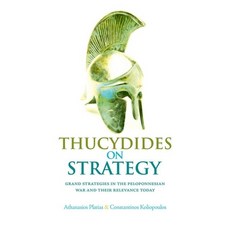 (영문도서)Thucydides on Strategy: Grand Strategies in the Peloponnesian War and Their Rele... Paperback, Oxford University Press, English, 9780197835722