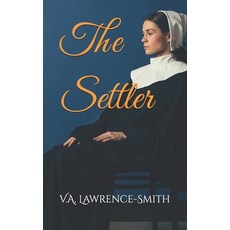 (영문도서)The Settler Paperback, Independently Published, English, 9798290275598
