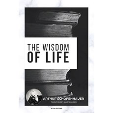 (영문도서)The Wisdom of Life Paperback, Alicia Editions, English, 9782384556083