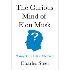 (영문도서)The Curious Mind of Elon Musk: 9 Ways He Thinks Differently Hardcover, Greenleaf Book Group Press, English, 9798886454314