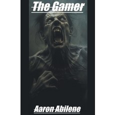 (영문도서) The Gamer Paperback, Syphon Creative, English, 9798223316664