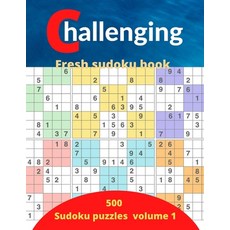 challenging fresh sudoku book volume 1: 500 new Sudoku puzzles books for adults Paperback, Independently Published, English, 9798592369872