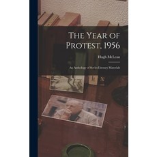 (영문도서) The Year of Protest 1956; an Anthology of Soviet Literary Materials Hardcover, Hassell Street Press, English, 9781013492730