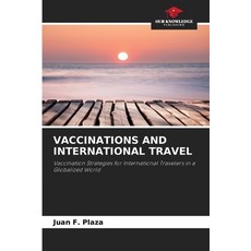 (英文圖書)Vaccinations and International Travel 平裝版, Our Knowledge Publishing, 英文