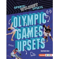 Olympic Games Upsets Library Binding, Lerner Publications (Tm), English, 9781541577121