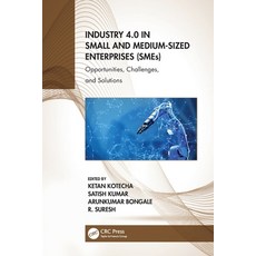 (영문도서) Industry 4.0 in Small and Medium-Sized Enterprises (SMEs): Opportunities Chall... Paperback, CRC Press, English, 9781032061337