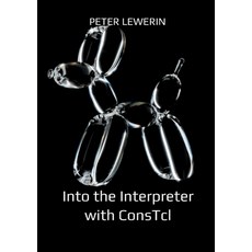 (英文圖書)Into the Interpreter with ConsTcl 平裝版, Bod - Books on Demand, 英文