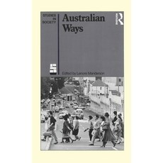 (英文圖書)Australian Ways: Anthropological studies in an industrialised society 精裝版, Routledge, 英文