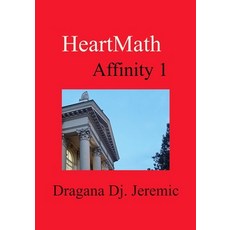 (영문도서) HeartMath Affinity 1 Paperback, Independently Published, English, 9798300707026