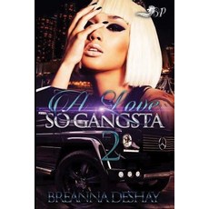 A Love So Gangsta 2 Paperback, Createspace Independent Pub..., English, 9781726479998