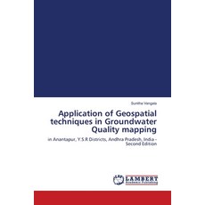 (영문도서)Application of Geospatial techniques in Groundwater Quality mapping Paperback, LAP Lambert Academic Publis..., English, 9786209020261