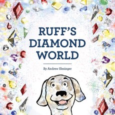 (영문도서) Ruff's Diamond World Paperback, Bookbaby, English, 9781737262206