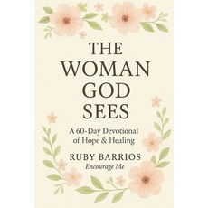 (英文圖書)The Woman God Sees: A 60-Day Devotional of Hope & Healing 平裝版, Independently Published, English