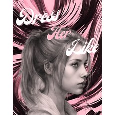 (영문도서) Dress her like Paperback, Independently Published, English, 9798321014653