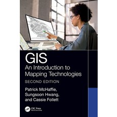 (영문도서) GIS: An Introduction to Mapping Technologies Second Edition Hardcover, CRC Press, English, 9781032308975