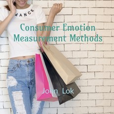 (영문도서) Consumer Emotion Measurement Methods Paperback, Notion Press, English, 9798885556897