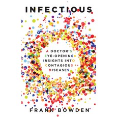 (영문도서) Infectious: A doctor's eye-opening insights into contagious diseases Paperback, NewSouth Books, English, 9781742234595