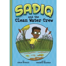 (영문도서) Sadiq and the Clean Water Crew Paperback, Picture Window Books
