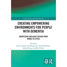 (英文圖書)Creating Empowering Environments for People with Dementia: Addressing Inclusive... 平裝版, Routledge, 英文