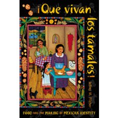 (英文圖書)Que Vivan Los Tamales!: Food and the Making of Mexican Identity 平裝版, Unm Press, 英文