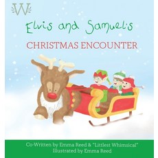 Elvis and Samuel's Christmas Encounter Paperback, Whimsical Woodland Way